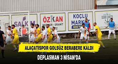 Alaçatıspor sahasında golsüz berabere
