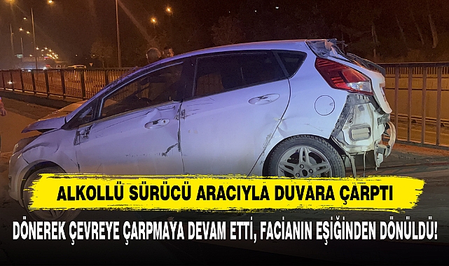 Alkollü Sürücü Aracıyla Duvara Çarptı