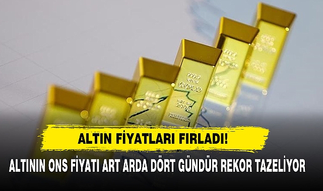 Altın Fiyatları Fırladı!