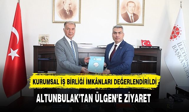 ALTUNBULAK'TAN ÜLGEN'E ZİYARET