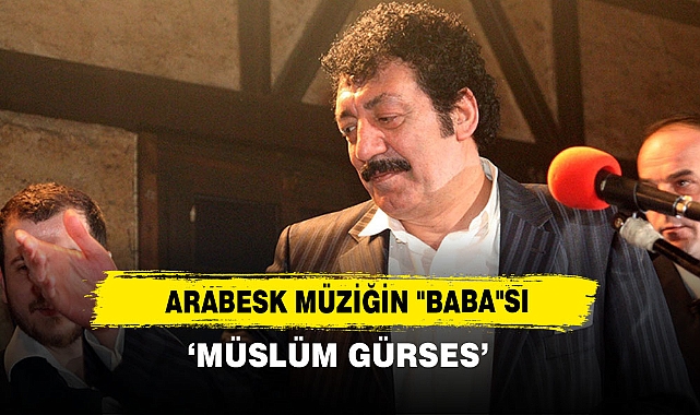 Arabesk Müziğin "Baba"sı