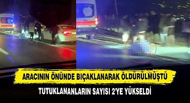 Aracının Önünde Bıçaklanarak Öldürülmüştü