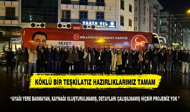 AYAĞI YERE BASMAYAN, KAYNAĞI OLUŞTURULMAMIŞ, DETAYLARI ÇALIŞILMAMIŞ HİÇBİR PROJEMİZ YOK