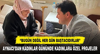 AYNACI’DAN KADINLAR GÜNÜNDE KADINLARA ÖZEL PROJELER