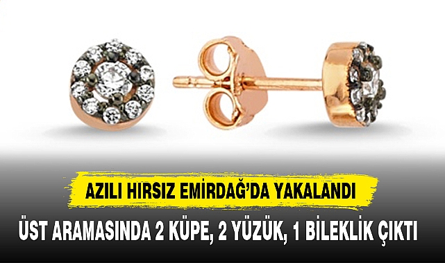 AZILI HIRSIZ EMİRDAĞ'DA YAKALANDI
