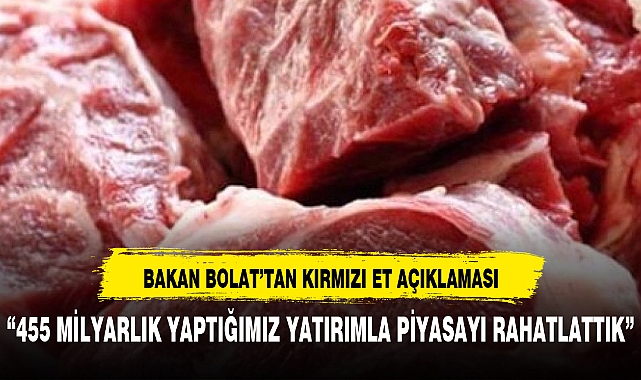 Bakan Bolat'tan kırmızı et açıklaması
