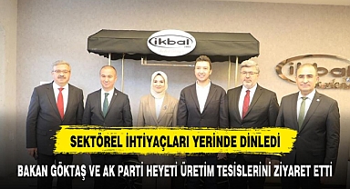 BAKAN GÖKTAŞ AFYON SANAYİCİSİ İLE BULUŞTU