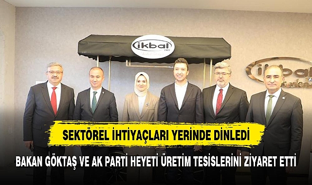 BAKAN GÖKTAŞ AFYON SANAYİCİSİ İLE  BULUŞTU