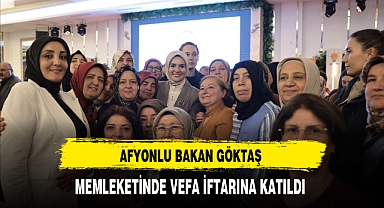 Bakan Göktaş Memleketinde Vefa İftarına Katıldı