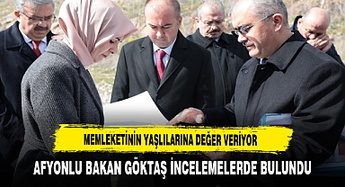 Bakan Göktaş Projeyi Yerinde İnceledi