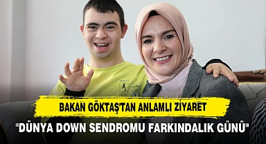 Bakan Göktaş'tan Anlamlı Ziyaret