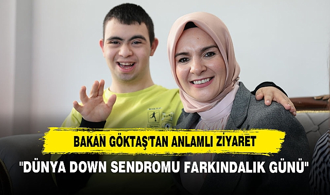 Bakan Göktaş'tan Anlamlı Ziyaret