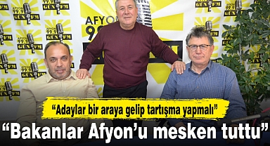 “Bakanlar Afyon’u mesken tuttu”