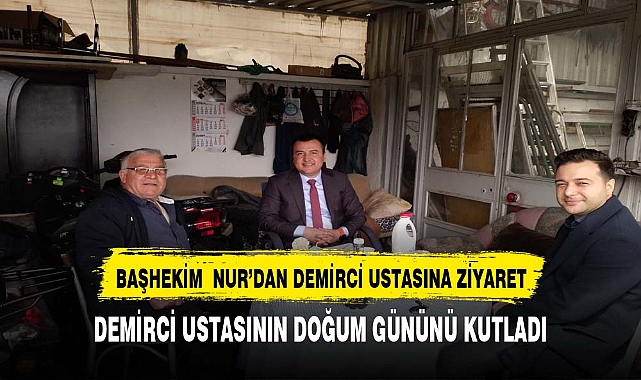 Başhekimden Sandıklı'nın Sevilen esnafı "Küçük Osman’a sürpriz”