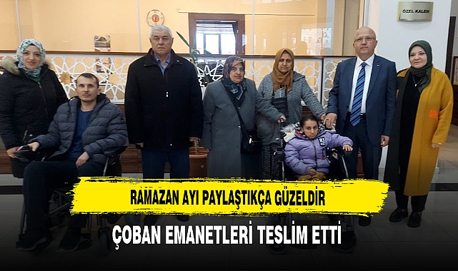 Başkan Çoban Emanetleri Teslim Etti