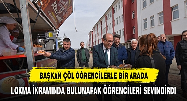 BAŞKAN DR. ÇÖL ÖĞRENCİLERE LOKMA İKRAMINDA BULUNDU