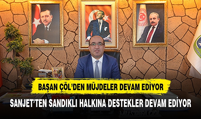 BAŞKAN DR. MUSTAFA ÇÖL'DEN MÜJDELER DEVAM EDİYOR