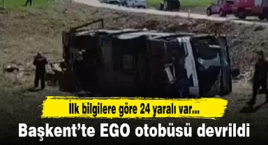 Başkent’te EGO otobüsü devrildi;24 yaralı