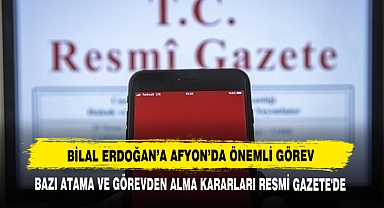 Bilal Erdoğan'a Afyon'da Önemli Görev