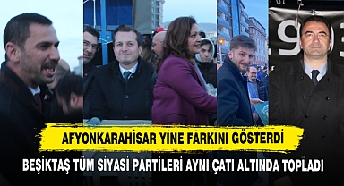 Beşiktaş Tüm Siyasi Partileri Aynı Çatı Altında Topladı