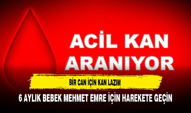 Bir Can İçin Kan Lazım Haydi Afyon Bebek Emre İçin Harekete Geçin