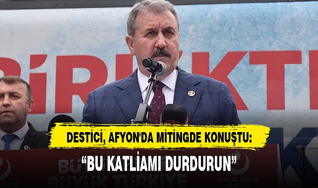 "BU KATLİAMI DURDURUN"