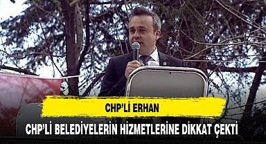 CHP'li Erhan Genel Başkanı Özgür Özel'in Ziyareti Öncesi Selamlama Konuşması Yaptı