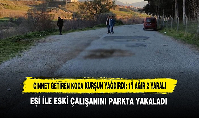 Cinnet Getiren Koca Kurşun Yağdırdı: 1’i Ağır 2 Yaralı