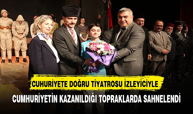 "Cumhuriyete Doğru" Adlı Tiyatro Eseri Afyonlularla  buluştu