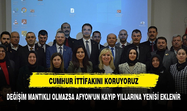 DEĞİŞİM MANTIKLI OLMAZSA AFYON’UN KAYIP YILLARINA YENİSİ EKLENİR