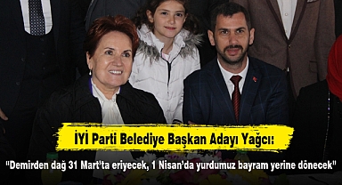 “Demirden dağ 31 Mart’ta eriyecek, 1 Nisan’da yurdumuz bayram yerine dönecek”
