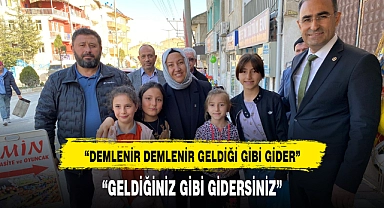 "DEMLENİR DEMLENİR GELDİĞİ GİBİ GİDER"