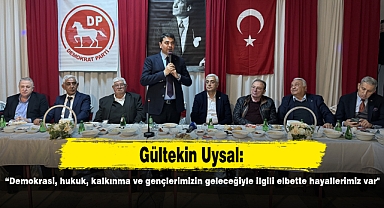 “Demokrasi, hukuk, kalkınma ve gençlerimizin geleceğiyle ilgili elbette hayallerimiz var"