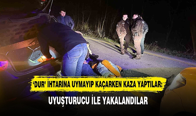 ‘DUR’ İHTARINA UYMAYIP KAÇARKEN KAZA YAPTILAR: