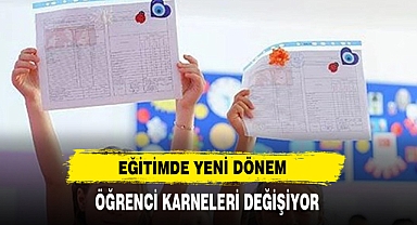 Eğitimde Yeni Dönem Öğrenci Karneleri Değişiyor