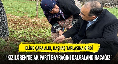 ELİNE ÇAPA ALDI, HAŞHAŞ TARLASINA GİRDİ