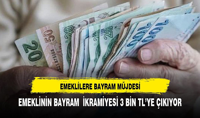 Emeklilerin bayram ikramiyesini 3 bin TL'ye çıkaran yasa yürürlüğe girdi
