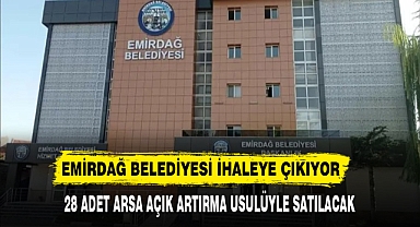 EMİRDAĞ BELEDİYESİ İHALEYE ÇIKIYOR