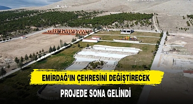 Emirdağ'ın Çehresini Değiştirecek Projede Sona Gelindi