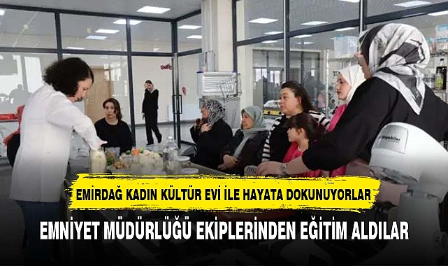 Emirdağ Kadın Kültür Evi Kadınların Hayatına Dokunmaya Devam Ediyor