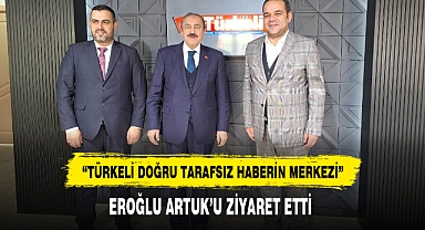 EROĞLU ARTUK'U ZİYARET ETTİ