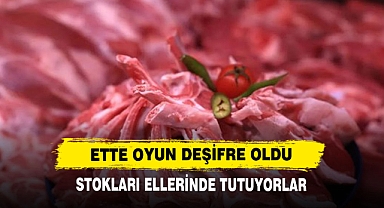 ET FİYATLARININ ARTIŞ NEDENİNİ ORTAYA KOYDU