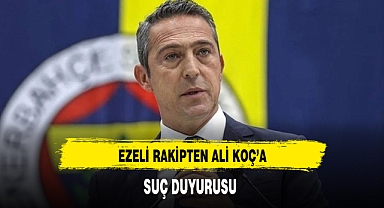 Ezeli Rakipten Ali Koç'a Suç Duyurusu