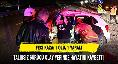 Feci Kaza: 1 Ölü, 1 Yaralı