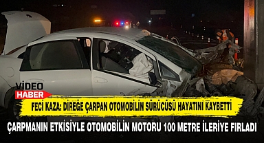 Feci Kaza: Direğe Çarpan Otomobilin Sürücüsü Hayatını Kaybetti