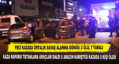 Feci Kazada Ortalık Savaş Alanına Döndü: 2 Ölü, 7 Yaralı