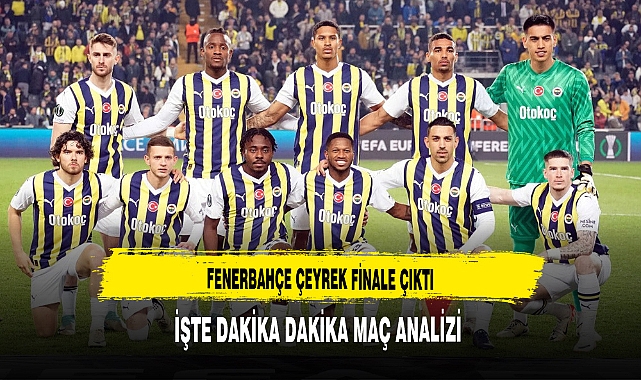 FENERBAHÇE ÇEYREK FİNALE ÇIKTI