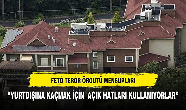 FETÖ'cüler, başkası adına açılan cep telefonu hatlarıyla kaçıyor