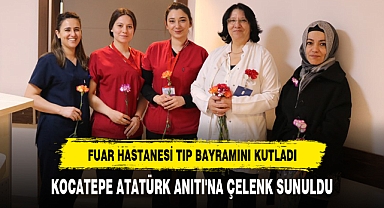 FUAR HASTANESİ TIP BAYRAMINI KUTLADI