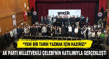 GENÇLİK BULUŞMASI: YENİ BİR TARİH YAZMAK İÇİN HAZIRIZ!